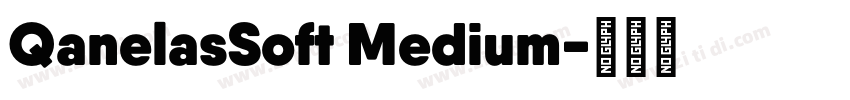 QanelasSoft Medium字体转换